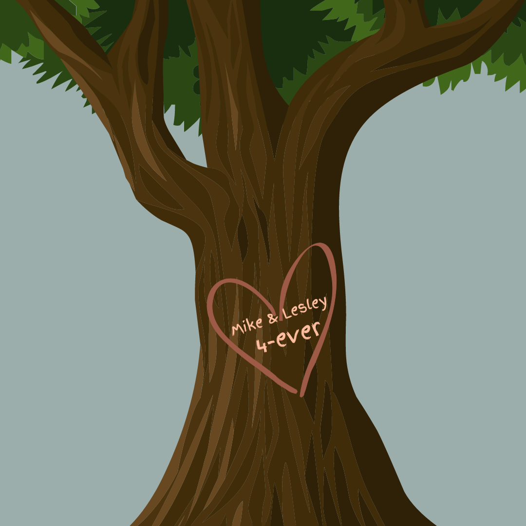 Graphic of tree with heart carved in it. Mike and Lesley 4-ever carved into the tree.