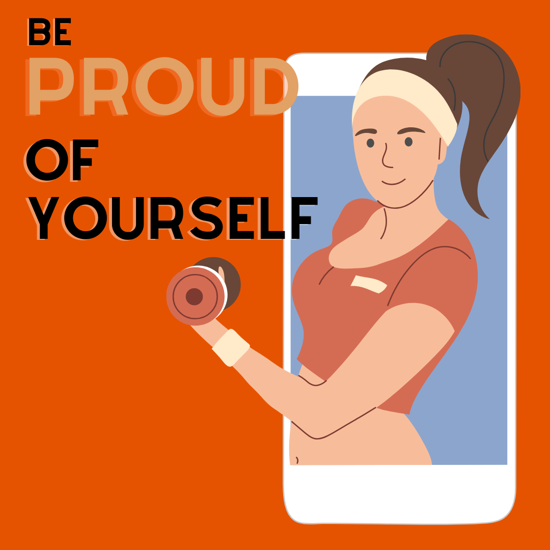 Be proud of yourself - text. Woman on cell phone screen with a ponytail and lifting a weight.