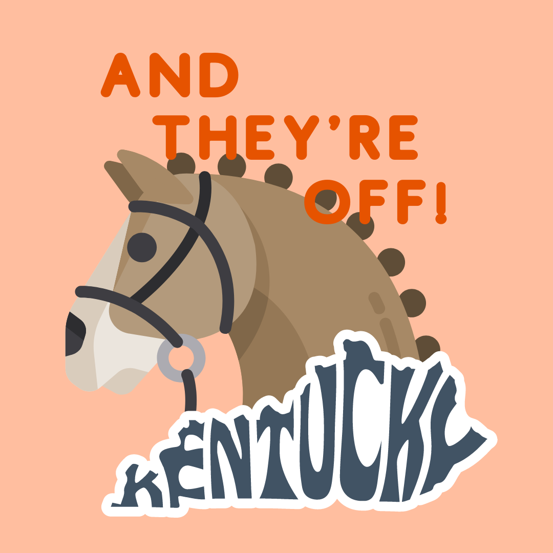 Graphic of horse head and Outline of State of Kentucky that indicates Spring in Kentucky with the words And They're Off