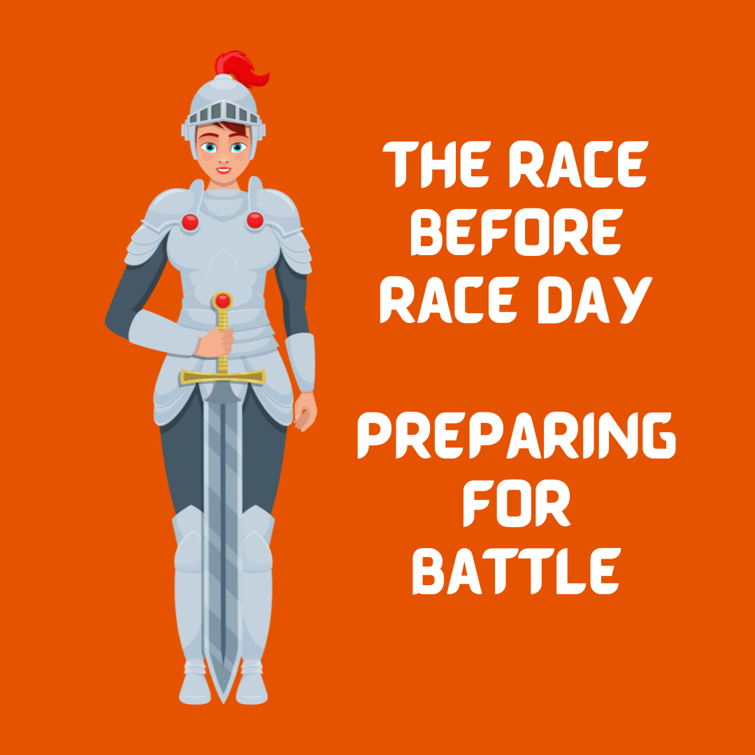 A woman dressed in suit of armor in order to prepare for battle. Text "The race before race day - preparing for battle"